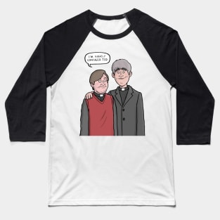 Father Ted Baseball T-Shirt